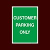 Customer Parking only Plastic Sign with 4 Pre-Drilled Holes (P9)