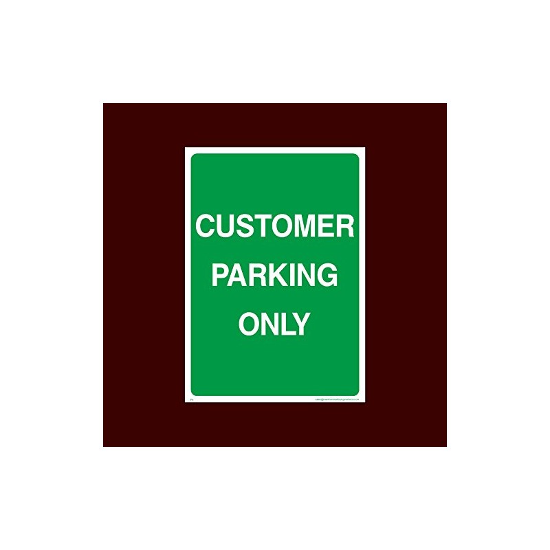 Customer Parking only Plastic Sign with 4 Pre-Drilled Holes (P9)