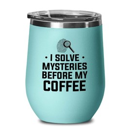 Detective Teal Edition Wine Tumbler 12oz - I solve mysteries - Police Officer Cop Patrol Detective Sheriff Law Enforcement Police Academy Student Police Chief