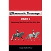 Harmonic Dressage: Optimizing Your Seat and Use of the Aids