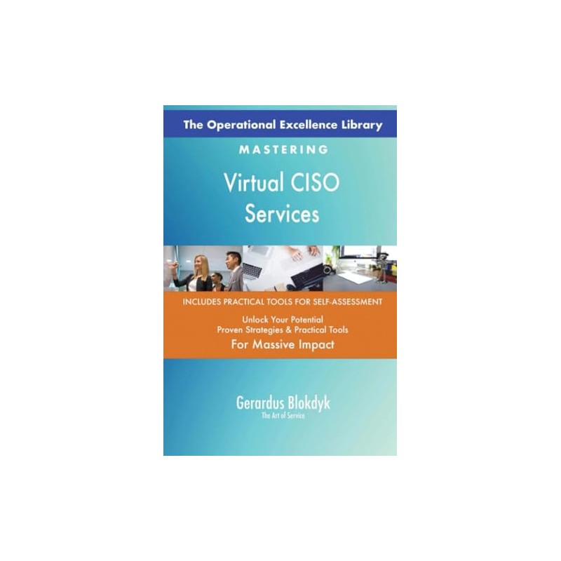The Operational Excellence Library; Mastering Virtual CISO Services