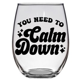 You Need To Calm Down - Fan Gift Swifty Lyrics Sayings Merch Obsessed Swiftey Present - Premium 21oz Stemless Glass Tumbler