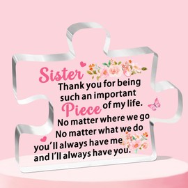 JETTOP Sister Gifts for Sister Birthday, Christmas, Graduation Plaque - Acrylic Thank You for Being Piece of My Life
