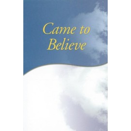 Came to Believe