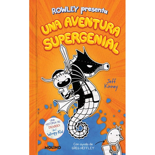 Diario de Rowley: Una aventura supergenial / Rowley Jefferson's Awesome