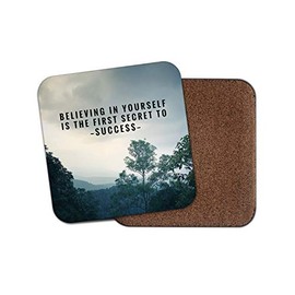 1 x Believe in Yourself Coaster - Inspirational Quote Motivational Mum #16966