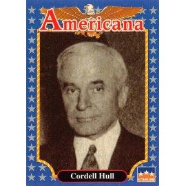 CORDELL HULL, 'STATESMAN'  1992 Americana Historical & Collectible Card #229