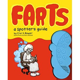 Farts: A Spotter's Guide: (Fart Books, Fart Jokes, Fart Games Book)