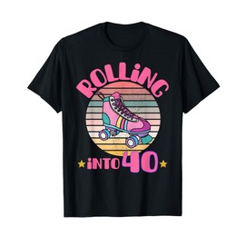 Roller Skating 40 Year Old Birthday Girl Rolling Into 40 T-Shirt