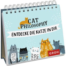 Cat philosophy: Entdecke die Katze in dir | Schöner Mini-Sprüche-Aufsteller für Katzenliebhaber (Geschenke für Katzenliebhaber)