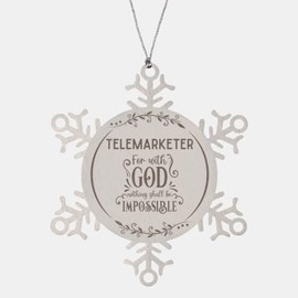 Bible Verse Telemarketer Christmas Ornament Gifts, to My Telemarketer for with God Nothing Shall be Impossible Telemarketer Gifts, Xmas Gifts for Telemarketer Snowflake Ornament Decorations