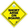iwantthatsign.com Short Arse On Board Car Sign Yellow and Black