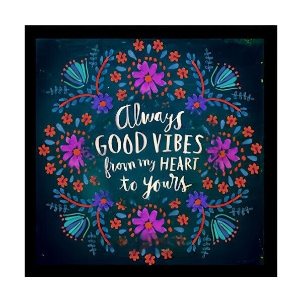 Handmade Always Good Vibes From My Heart To Yours Refrigerator