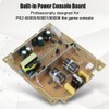 Precise Built in Power Board Power Supply Console Board for