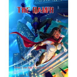 The Dawn: Tabletop Role Playing Game
