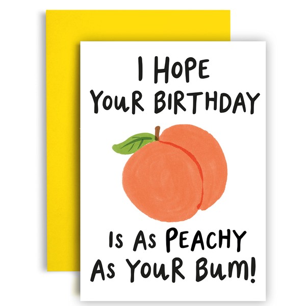 Huxters Funny Birthday Card I Hope Your Birthday Is As Peachy As Your Bum – A5 Birthday Card for Her with Superb Illustration – Premium Ultra-Thick Paper – Funny Card for Women (Peachy)