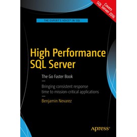 High Performance SQL Server: The Go Faster Book