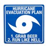 Hurricane Evacuation Plan- 1.Grab Beer 2. Run Like Hell (Sticker)