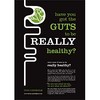 Have You Got the Guts to be Really Healthy by