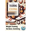 Training Log Book, Weight Training and Cycling: Includes Running too.