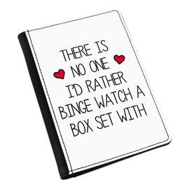 There is No One I'd Rather Binge Watch A Box Set with Passport Holder Cover