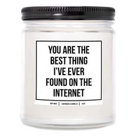 YouNique Designs You are The Best Thing I've Ever Found on The Internet Candle, 7 Ounces, Candles for Men, Naughty Candles for Him, All Natural Soy Aromatherapy Candles (Mahogany Teakwood)