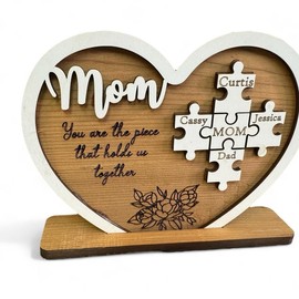Mom You are the piece that holds us together Mother’s   Day gift