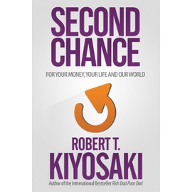 Second Chance: for Your Money, Your Life and Our World