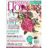 WEDDING FLOWERS & ACCESSORIES MAGAZINE, JANUARY / FEBRUARY, 2018 UK