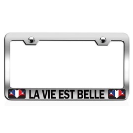 Makoroni - LA Vie EST Belle French France Ch Steel Auto SUV License Plate Frame Tag Holder