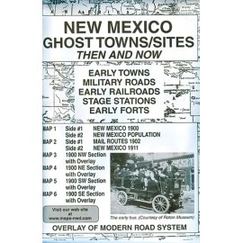 New Mexico Ghost Towns/Sites: Then and Now Series (New Map Set )