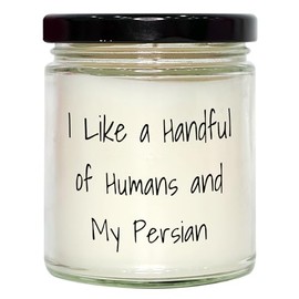 Pamper Your Persian Cat with 9oz Vanilla Soy Candle, Funny Quote Inside, Birthday Unique Gift from Friends, Family or Coworkers