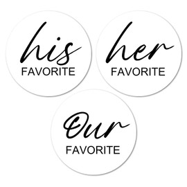126 His Her Our Favorite Stickers (42 Each) 1 Inch Big Round Glossy Labels, Wedding, Bridal Shower Favor Labels, Great for Gift Bags, Envelope Seal, Boxes, Tags, Bride and Groom Supplies. Made in USA