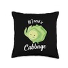 Funny All I Needs Is Cabbage Vegetable Lover Cabbage Throw