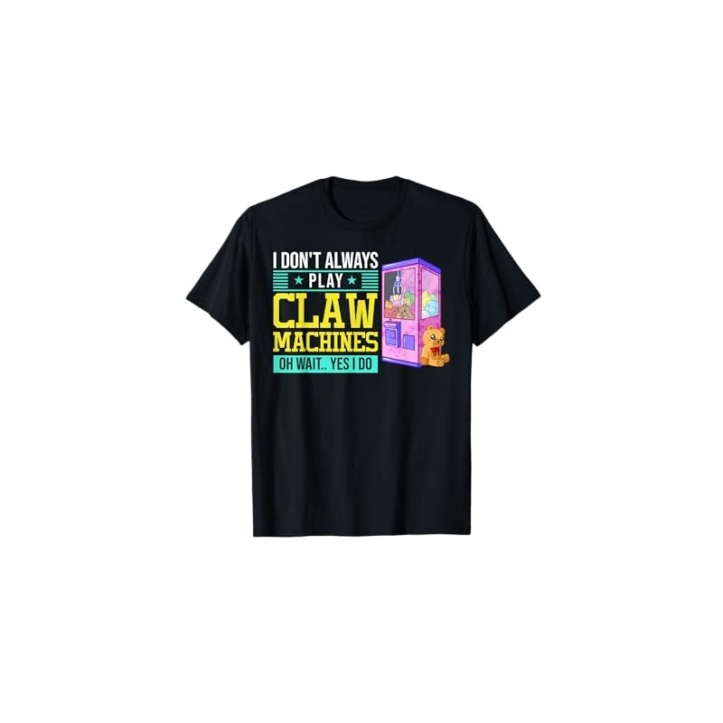 Claw Machine Skill Crane Machine T-Shirt
