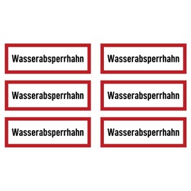 Sticker: 52 x 148 mm, Pack of 6 – Water Shut-off Valve – Fire Safety Sign – Safety Sign on Fire Protection Device and Instructions for Use – DIN 4066 – D1