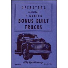 1949 FORD PICKUP TRUCK Owners Manual User Guide