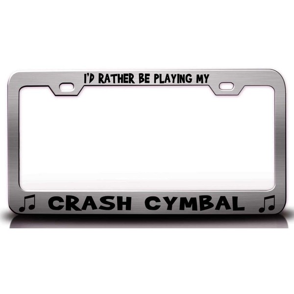 Custom Brother - I'd Rather BE Playing My Crash CYMBAL