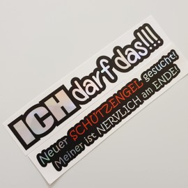 folien-zentrum - Sticker Set Ich darf das 18 x 3 cm - Guardian Angel 18 x 2.5 cm - Colour Changing Black - High-Quality Sticker Car Tuning - OEM & JDM Car Sticker - Funny Sayings for Car - Car Sticker