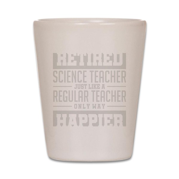 CafePress Retired Science Teacher Senior Scientis Unique and Funny Shot