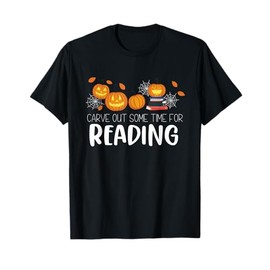 Carve Out Some Time For Reading Pumpkin T-Shirt
