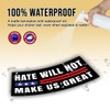 Hate Will Not Make US Great Bumper Sticker, Human Rights,