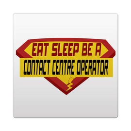 Makoroni - EAT SLEEP BE A CONTACT CENTRE OPERATOR Career 4"x4" Ceramic Drink Coaster Trive w/Cork Backing, DesH55