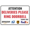 1PC Deliveries Please Ring Doorbell Sign, 12 x 8 Inches