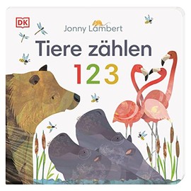 Tiere zählen 1 2 3: Pappbilderbuch mit Ausklappseiten ab 2 Jahren