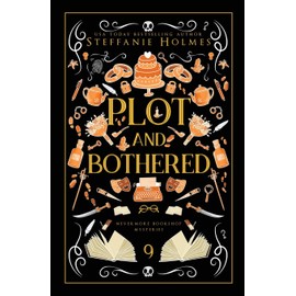 Plot and Bothered: Luxe paperback edition (Nevermore Bookshop Mysteries, Band 9)