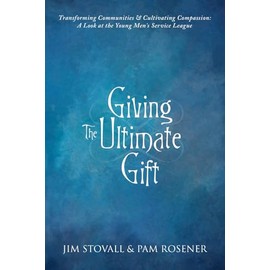 Giving The Ultimate Gift: Transforming Communities & Cultivating Compassion: A Look at the Young Men’s Service League