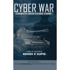 Cyber War: Conquest Over Elusive Enemy (First)