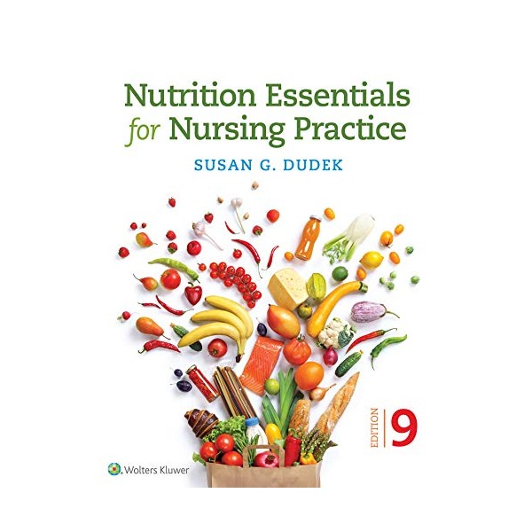 Nutrition Essentials for Nursing Practice