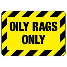 Oily Rags Only Sign Safety & Compliance Signs/OSHA & ANSI Compliant Safety Signs/Chemical Hazard & Chemical Warning Signs Metal Sign Tin Sign 8x12 Inch